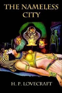 H.P. Lovecraft's The Nameless City