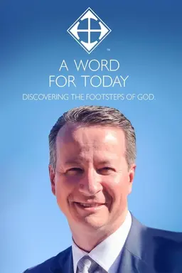 A WORD FOR TODAY A WORD FOR TODAY – Season Two