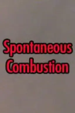 Spontaneous Combustion