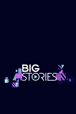 Big Stories Season 8