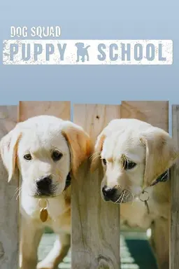 Dog Squad Puppy School Season 2