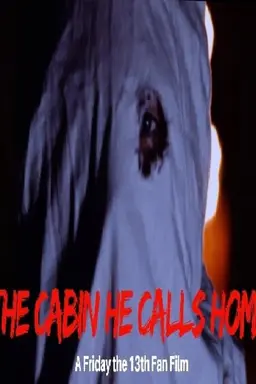 The Cabin He Calls Home