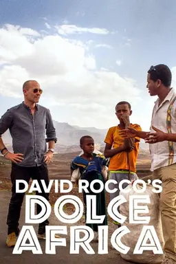 David Rocco's Dolce Africa Season 1