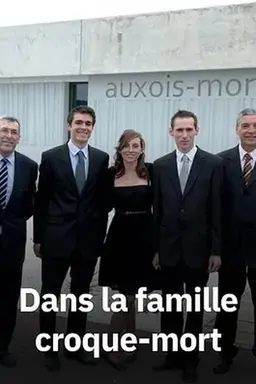 Dans la famille croque-mort