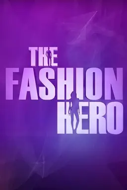 The Fashion Hero Season 1