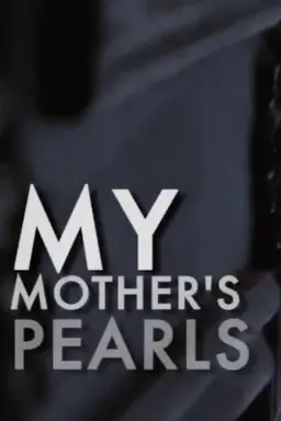 My Mother's Pearls