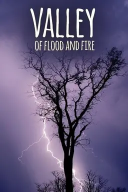 Valley of Flood and Fire Season 1