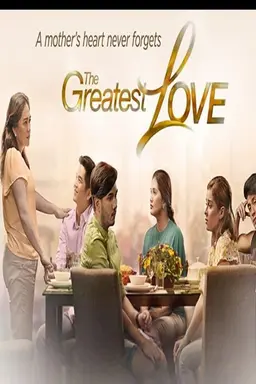 The Greatest Love Season 1