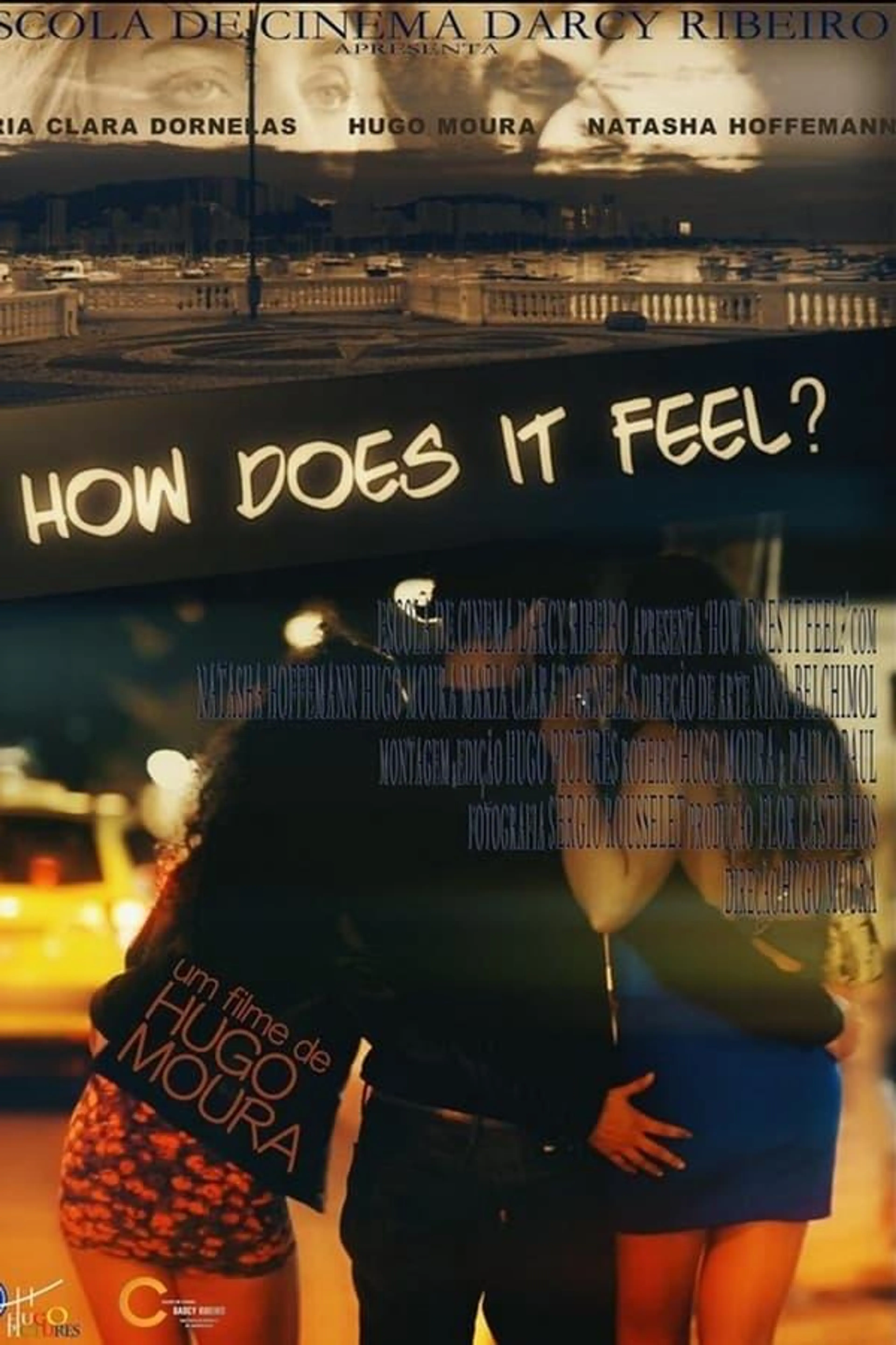 How Does It Feel?
