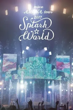 miwa ARENA tour 2017 "SPLASH WORLD"