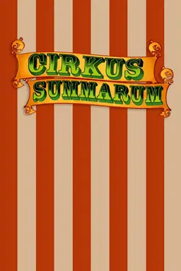 Cirkus Summarum Season 2