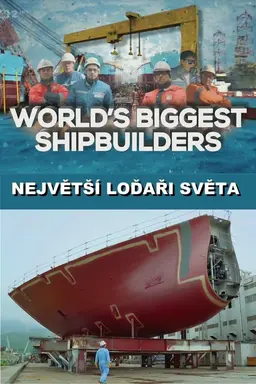 World's Biggest Shipbuilders Season 1
