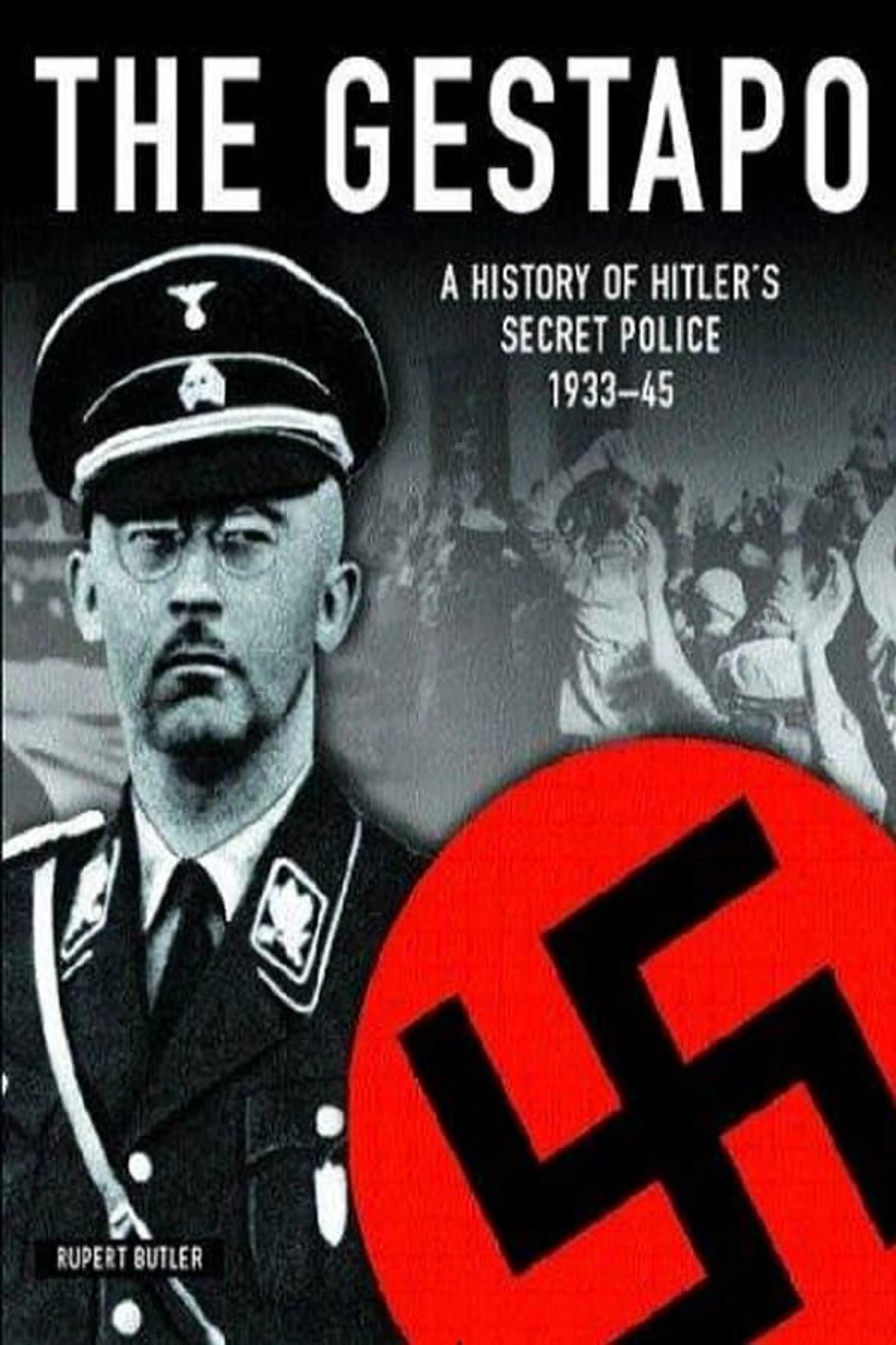 The Gestapo: Hitler's Secret Police Season 1