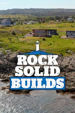 Rock Solid Builds Season 3