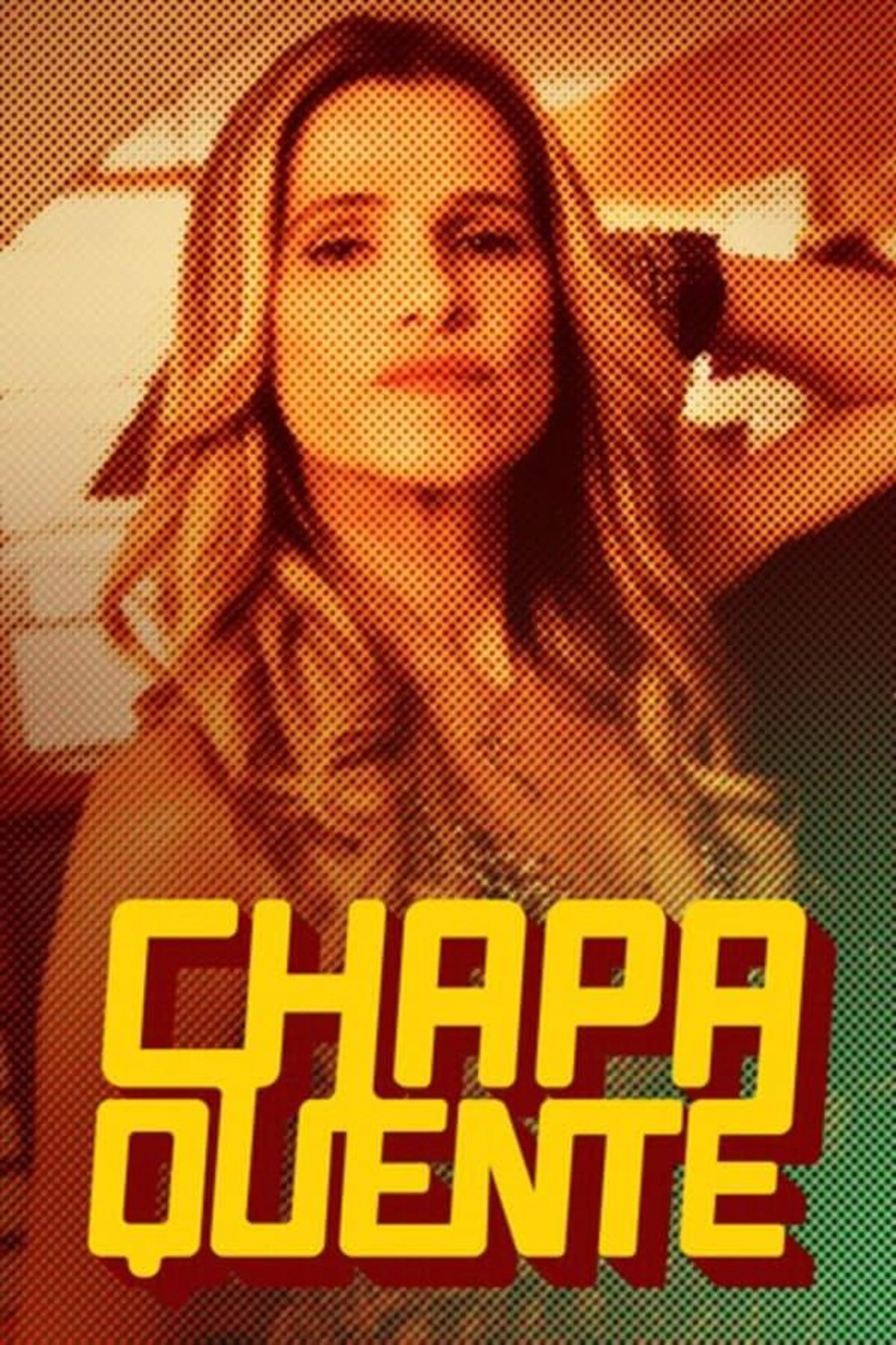 Chapa Quente Season 1