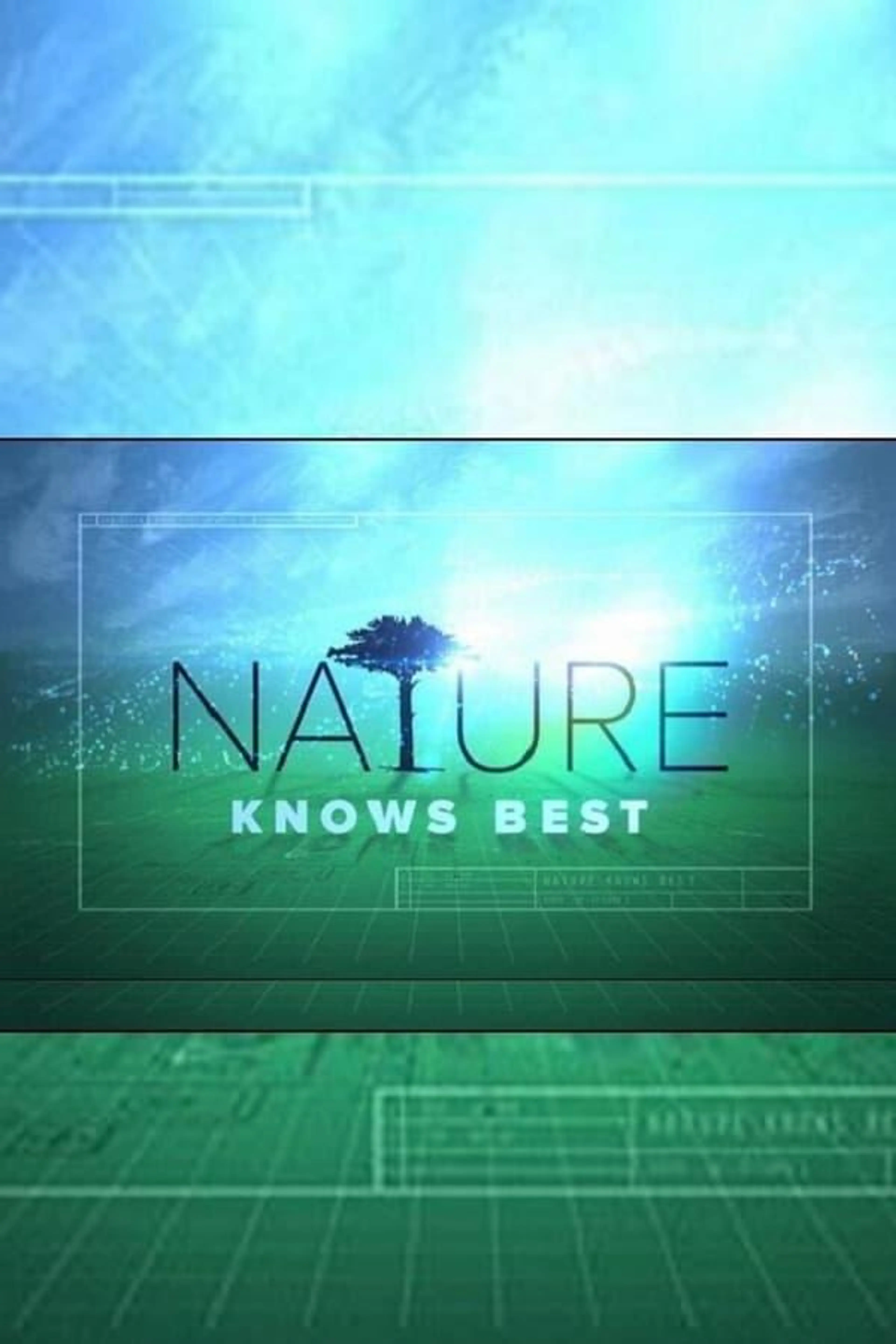 Xploration Nature Knows Best Season 1