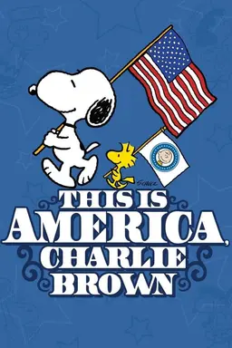 This Is America, Charlie Brown Miniseries