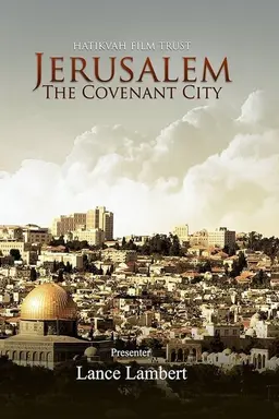 Jerusalem: The Covenant City