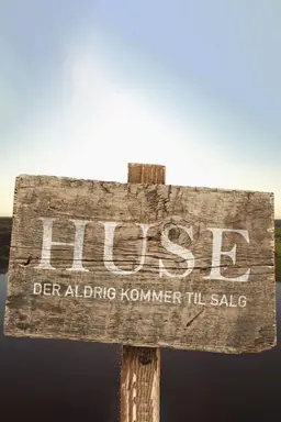 Huse der aldrig kommer til salg Season 1