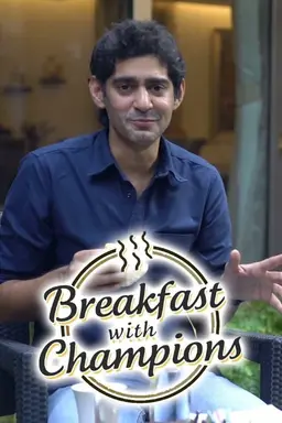 Breakfast with Champions Season 4