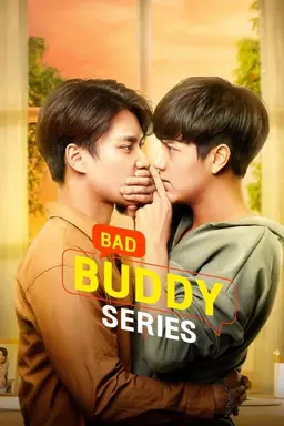 Bad Buddy Season 1