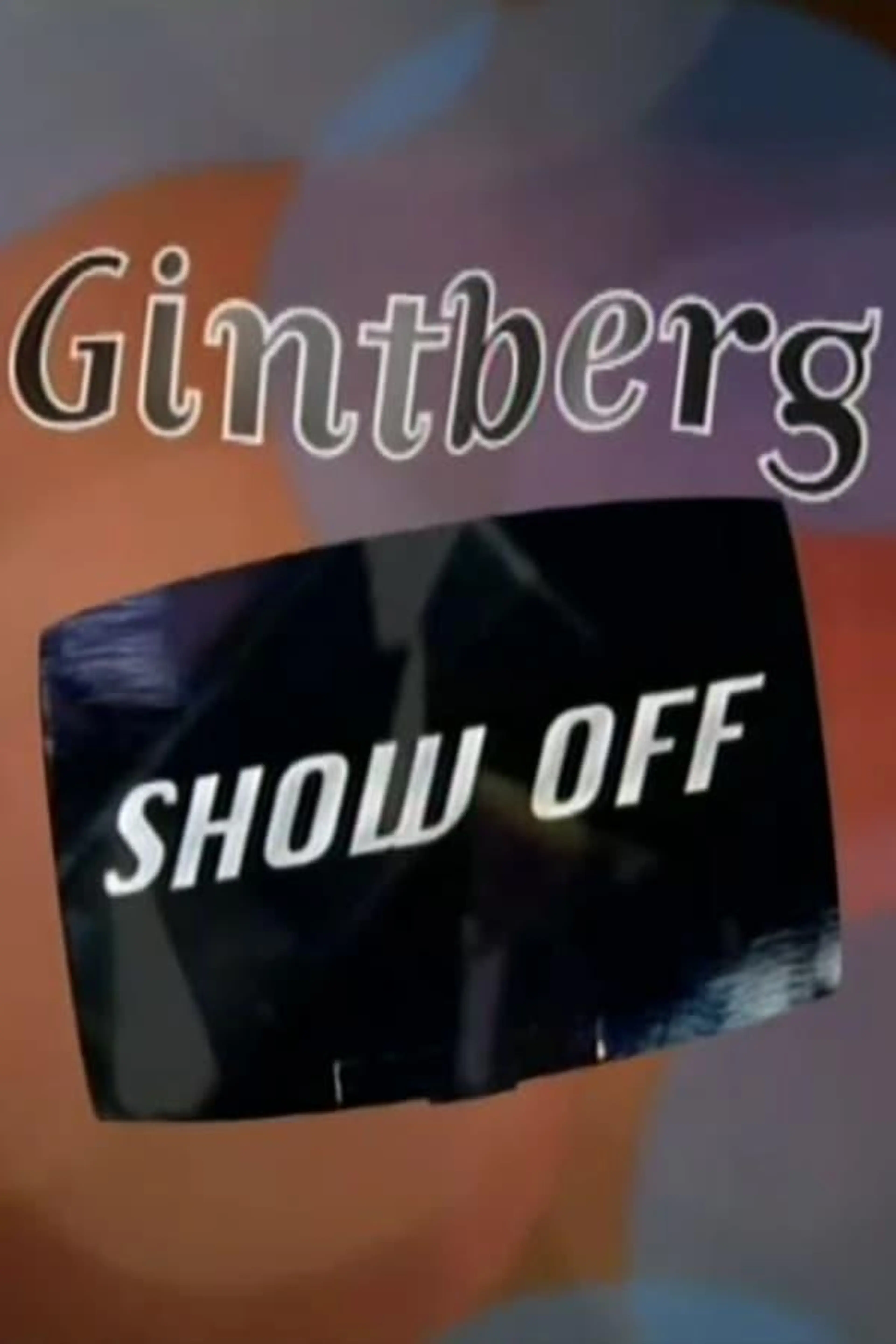 Gintberg show off Season 1