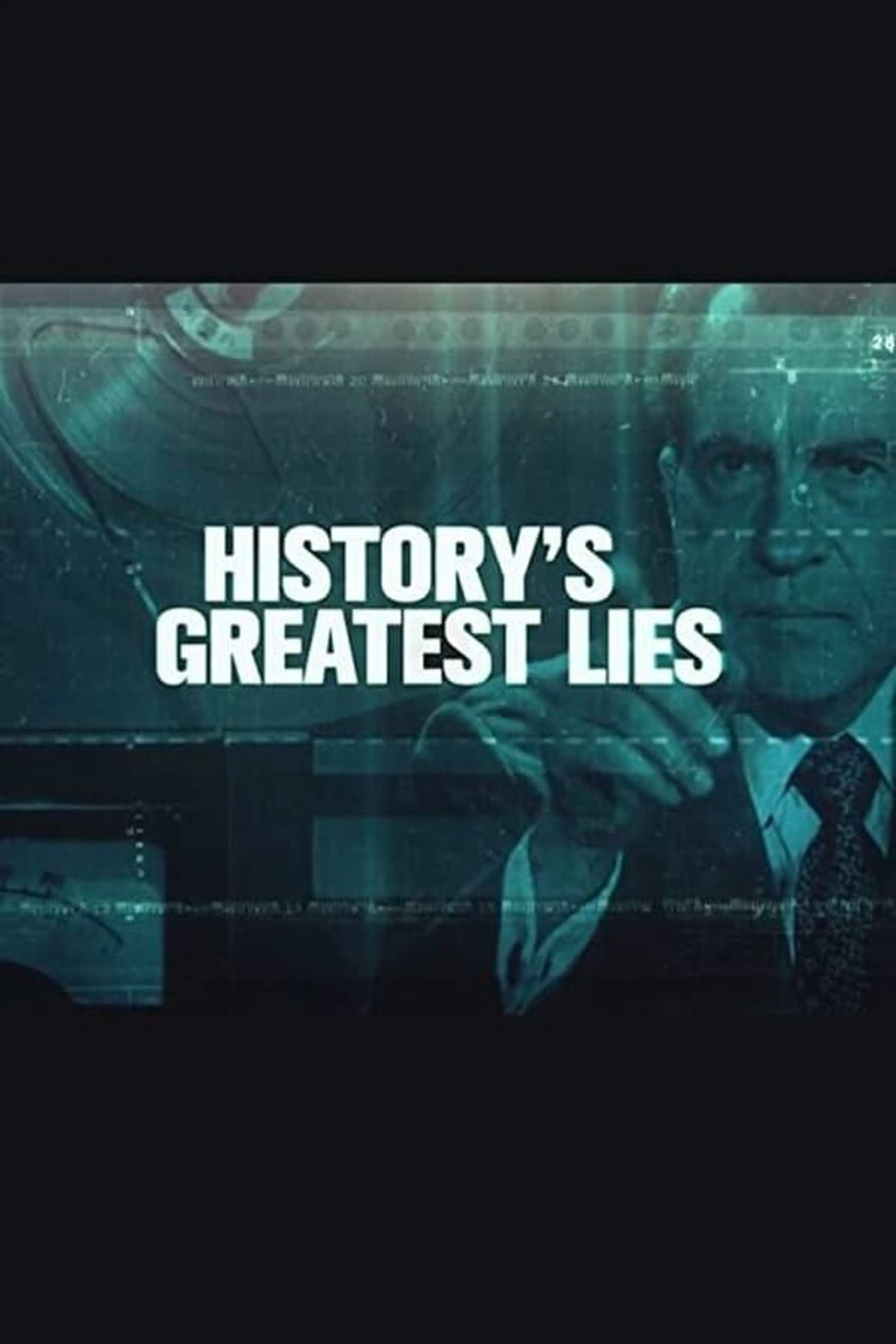 History's Greatest Lies Season 4