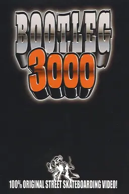 Bootleg 3000