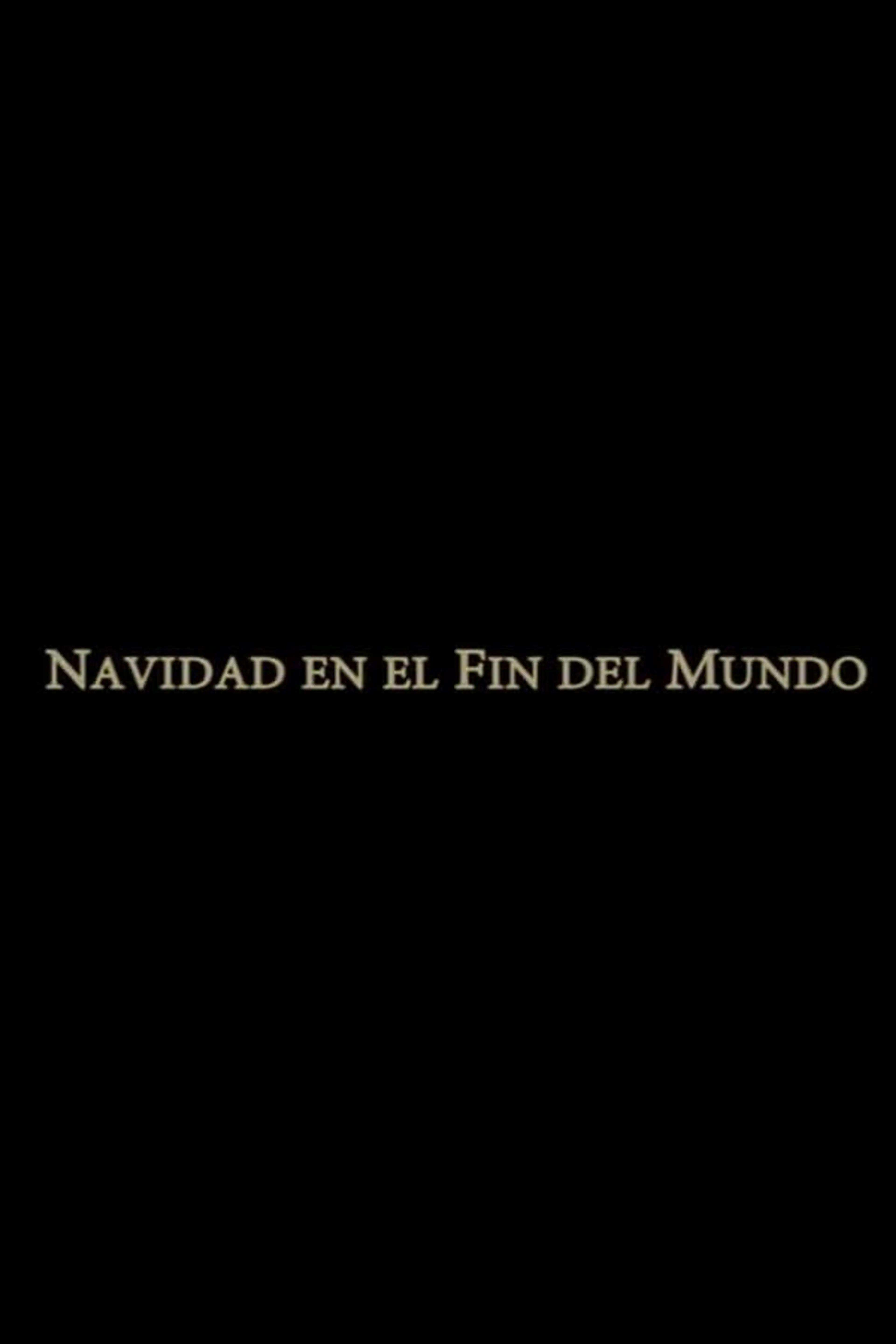 Navidad en el fin del mundo