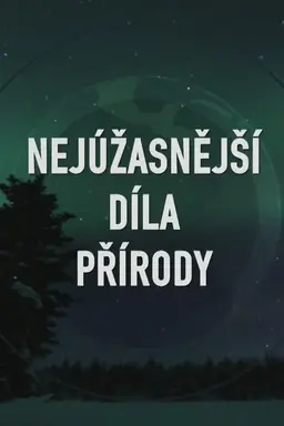 World's Greatest Natural Wonders Season 1