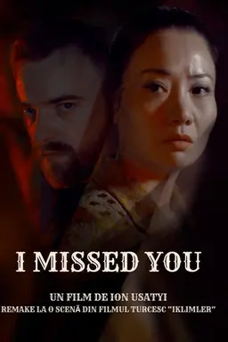 I Missed You