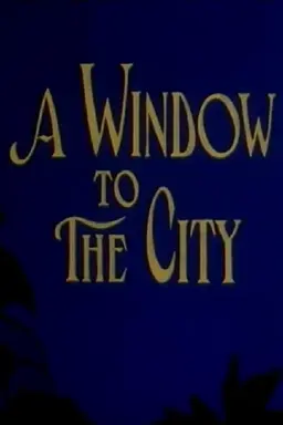 A Window to the City