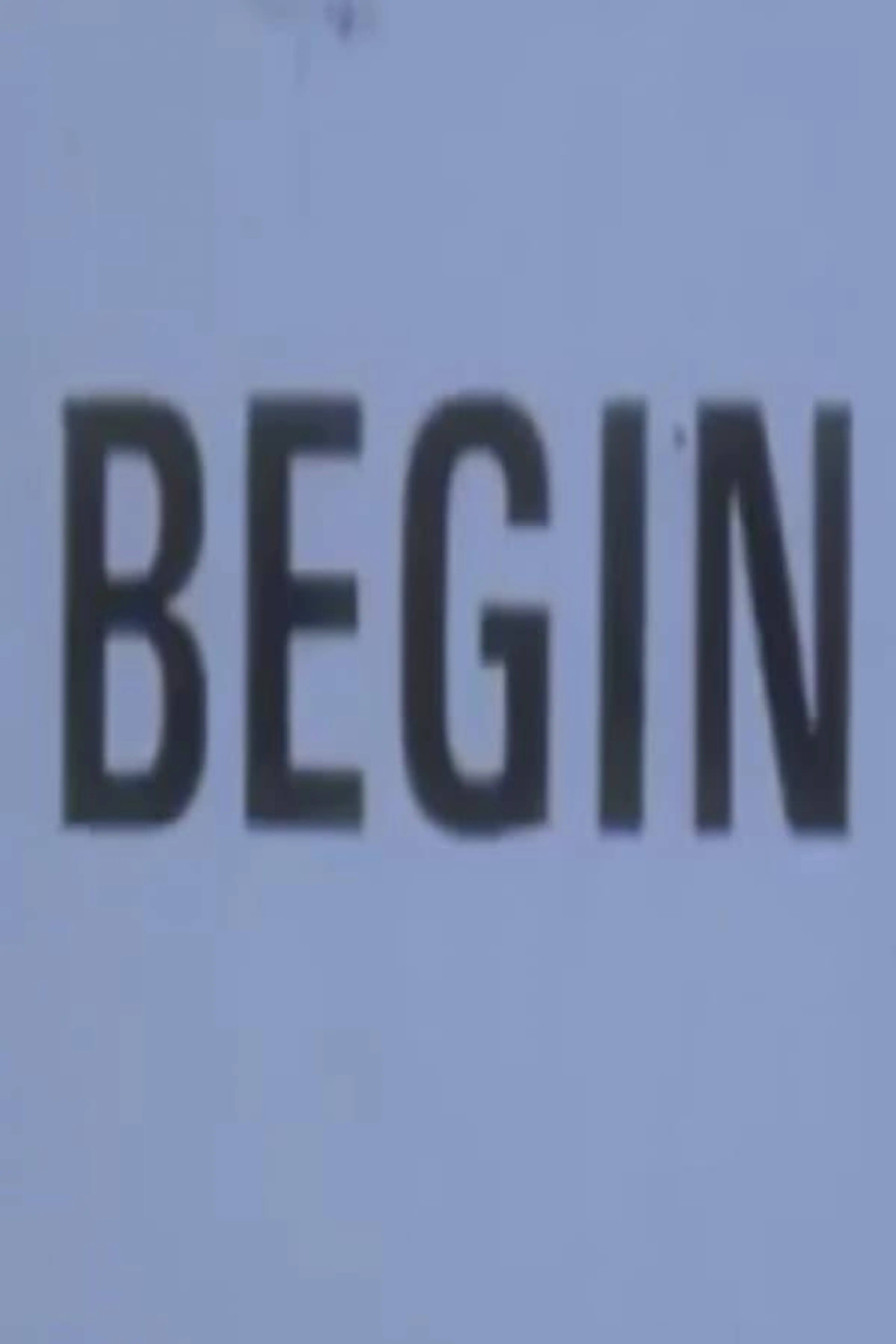 Begin