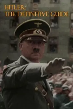 Hitler: The Definitive Guide Season 1