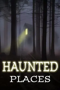 Haunted Places