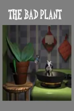 The Bad Plant