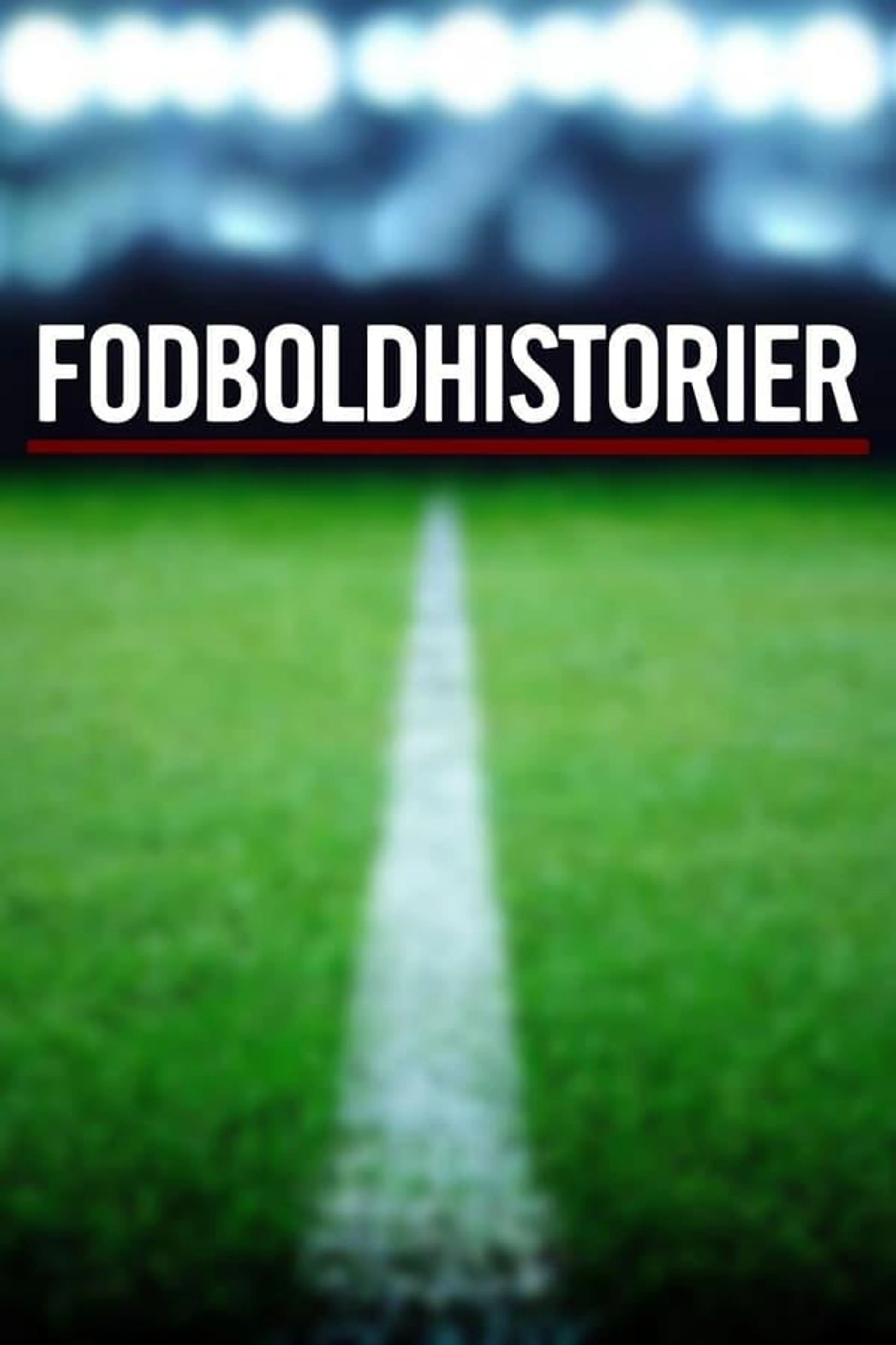 Fodboldhistorier Season 1
