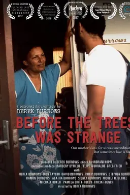 Before The Trees Was Strange