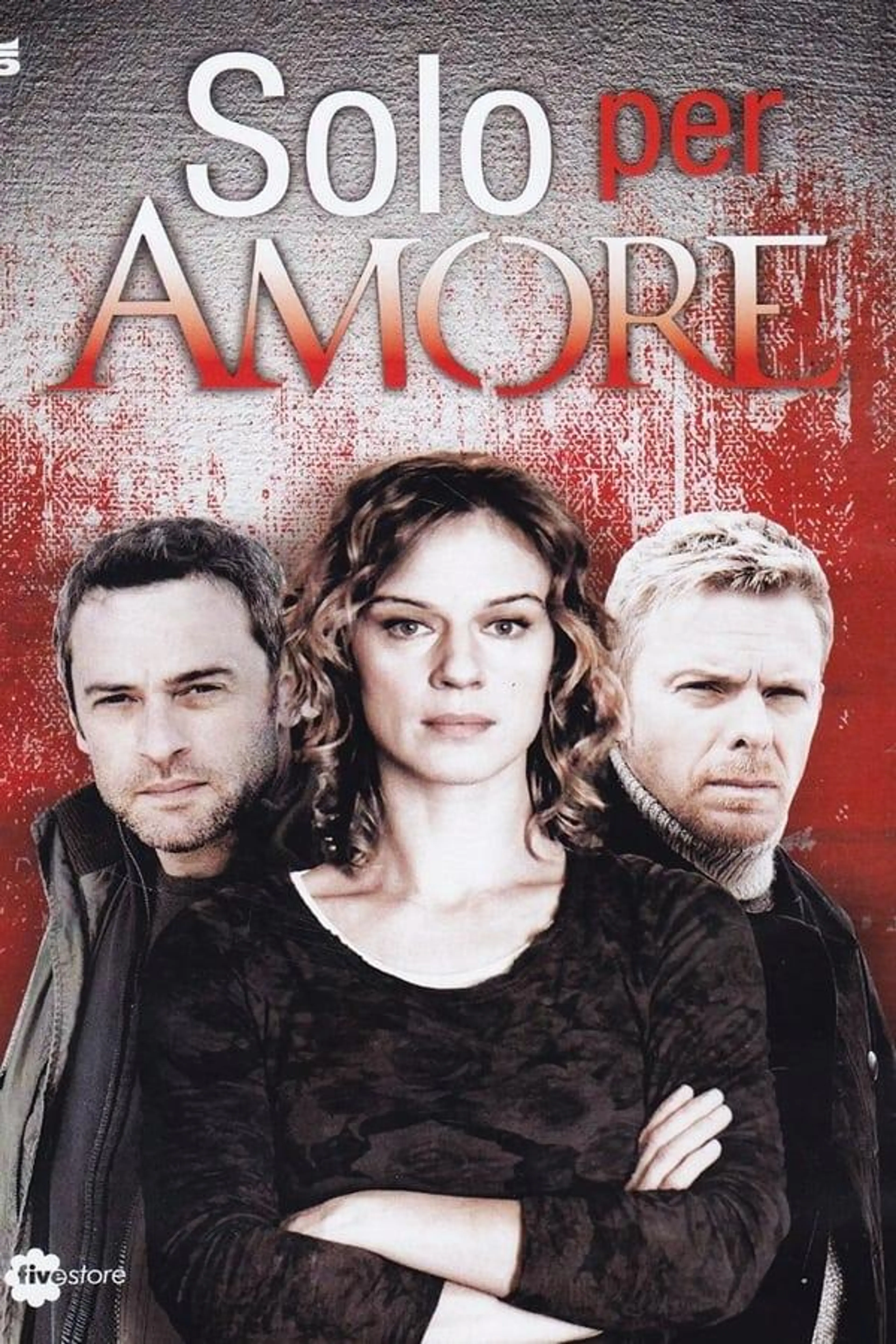 Solo per amore Season 1