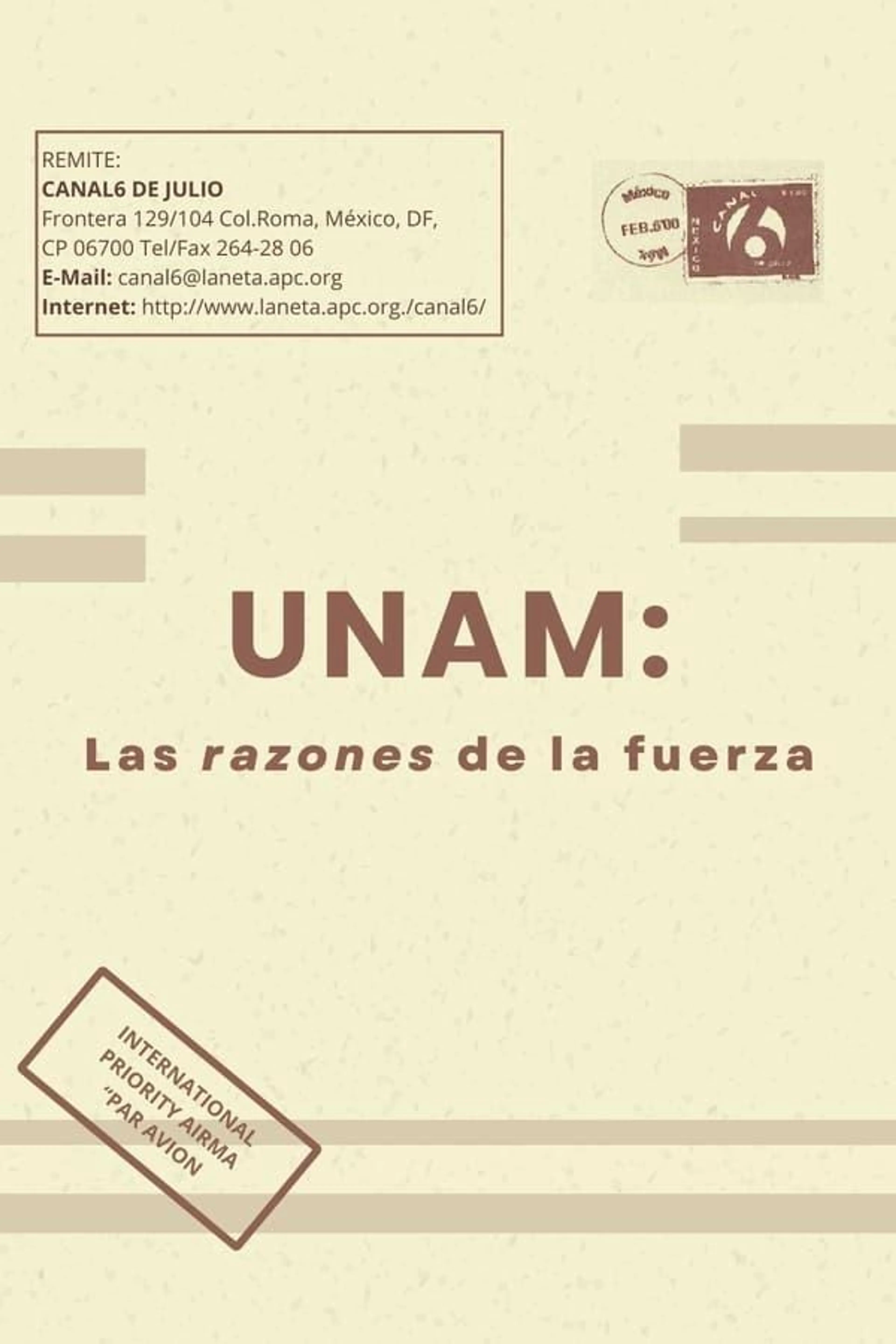 UNAM: Las razones de la fuerza