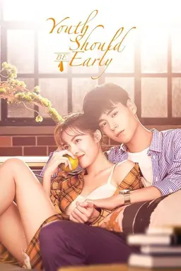 Youth Should Be Early Season 1