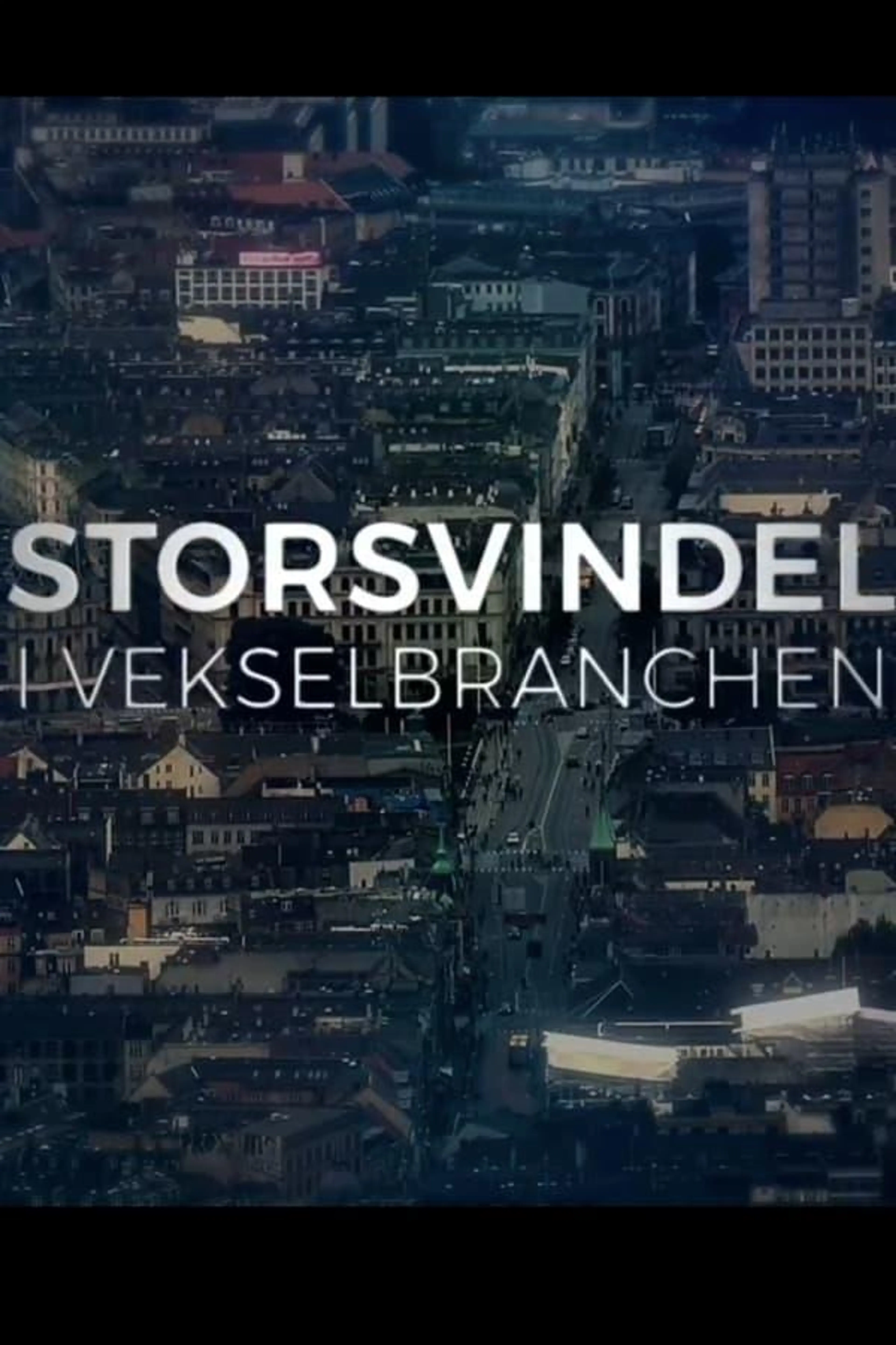 Storsvindel i vekselbranchen