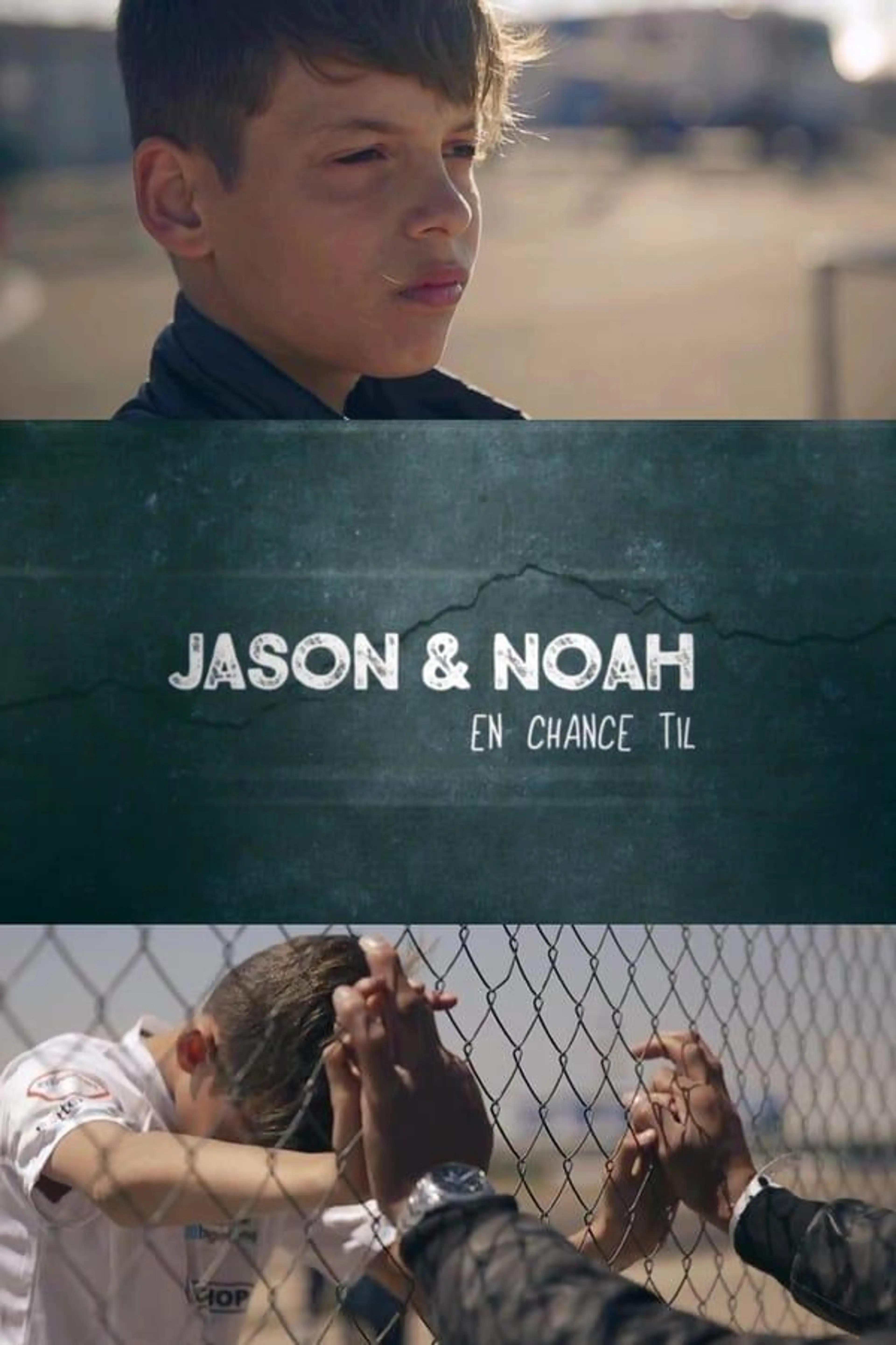 Jason and Noah - Another Chance Season 1