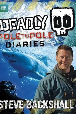 Deadly Pole to Pole Specials