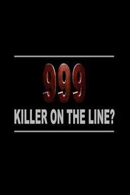 999: Killer On The Line Season 1