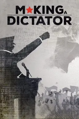 Making a Dictator Season 1