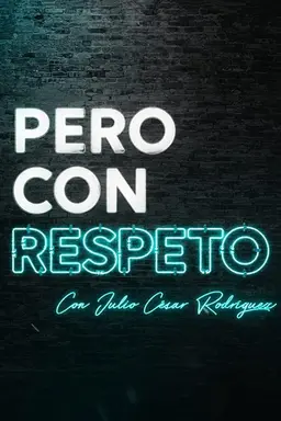 Pero con respeto Season 2