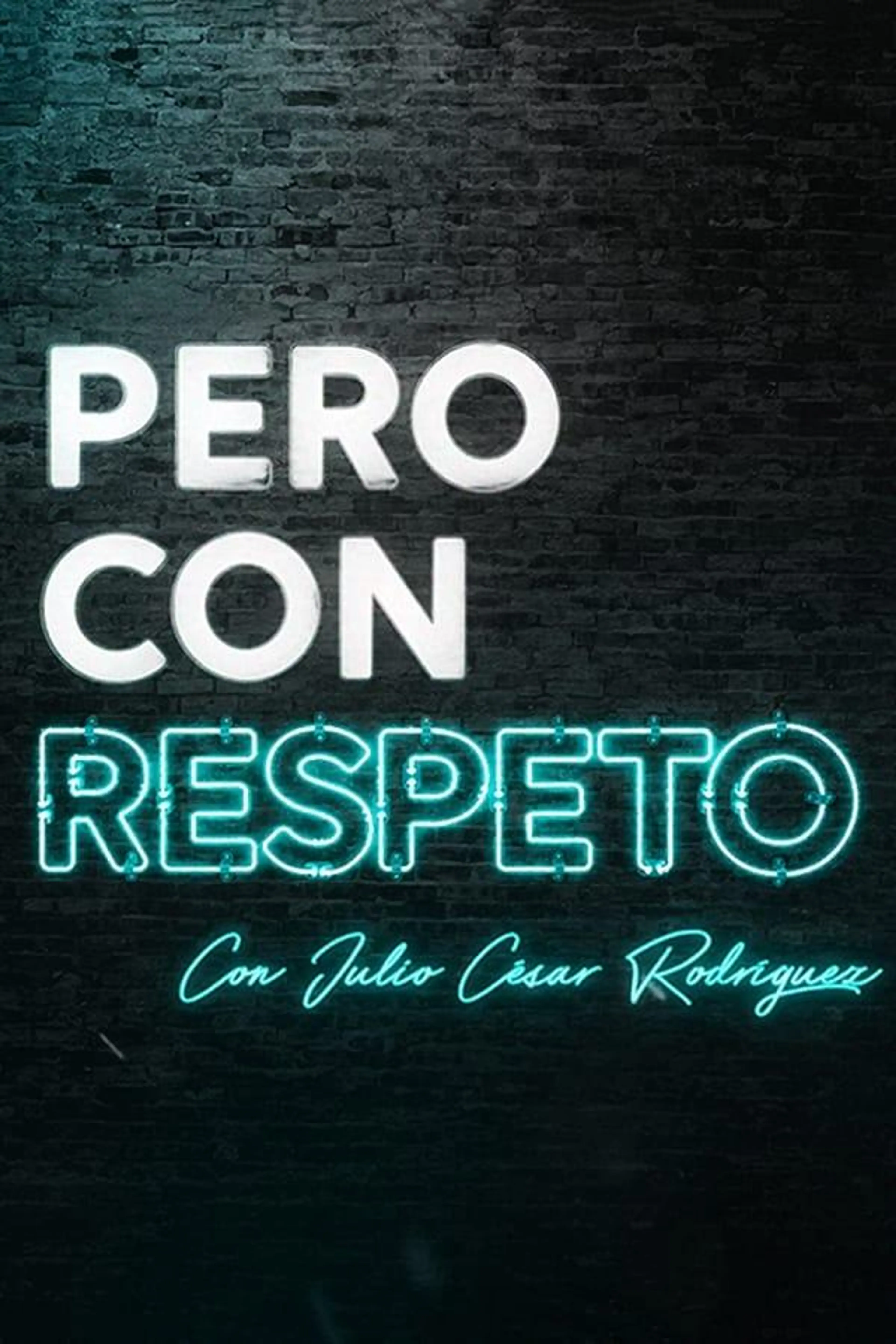 Pero con respeto Season 2