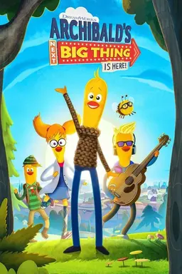 Archibald's Next Big Thing Is Here Season 2