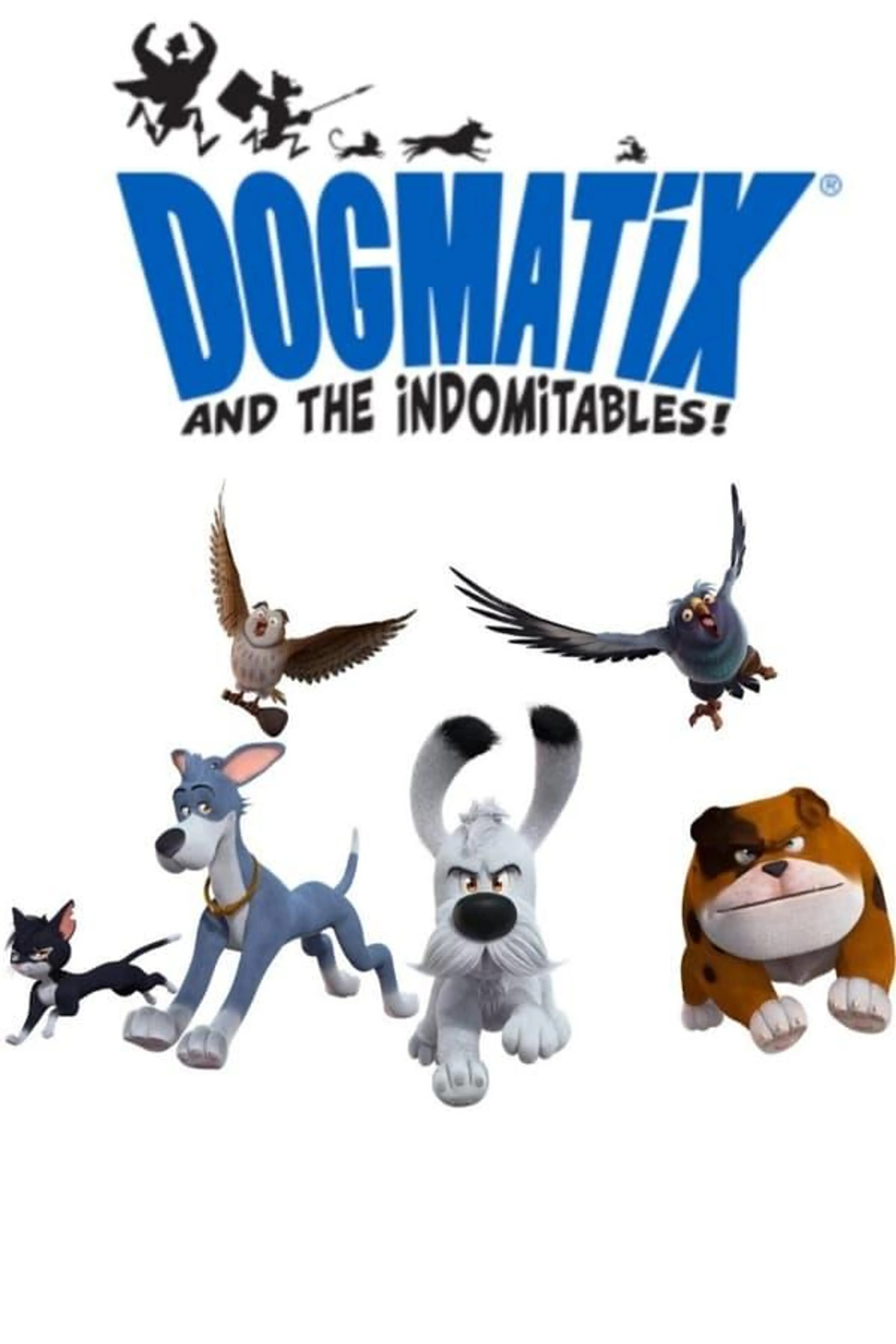 Dogmatix and the Indomitables Season 1